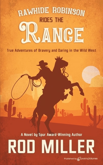 Front cover_Rawhide Robinson Rides the Range