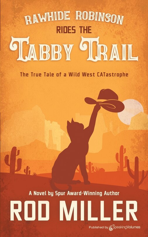 Front cover_Rawhide Robinson Rides the Tabby Trail