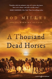 Front cover_A Thousand Dead Horses
