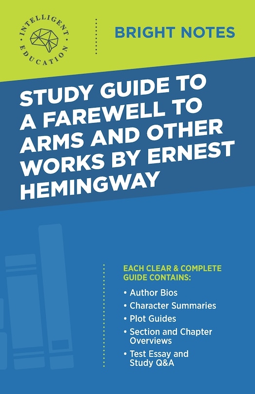 Front cover_Study Guide to A Farewell to Arms and Other Works by Ernest Hemingway