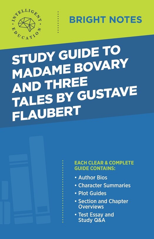 Front cover_Study Guide to Madame Bovary and Three Tales by Gustave Flaubert