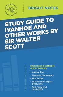 Couverture_Study Guide to Ivanhoe and Other Works by Sir Walter Scott
