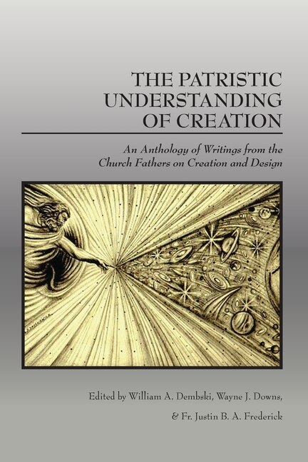 Front cover_The Patristic Understanding of Creation