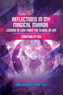 Front cover_Spirituality 104: Lessons Of Love From The School Of Life