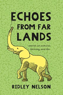 Couverture_Echoes from Far Lands: Stories on Cultures, Farming, and Life