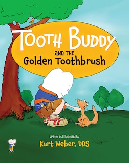 Front cover_Tooth Buddy and the Golden Toothbrush