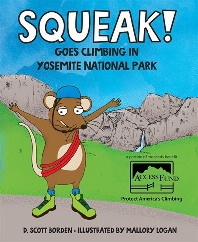 Front cover_Squeak Goes Climbing in Yosemite National Park