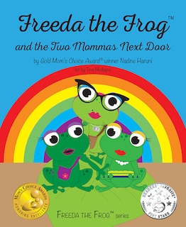 Couverture_Freeda the Frog and the Two Mommas Next Door