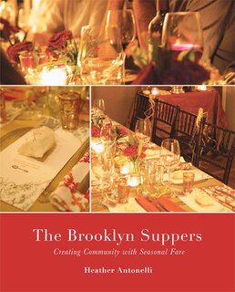 Couverture_The Brooklyn Suppers: Creating Community With Seasonal Fare