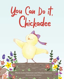 Couverture_You Can Do It, Chickadee