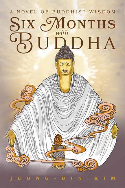 Couverture_Six Months with Buddha: A Novel of Buddhist Wisdom