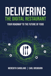 Couverture_Delivering the Digital Restaurant: Your Roadmap to the Future of Food