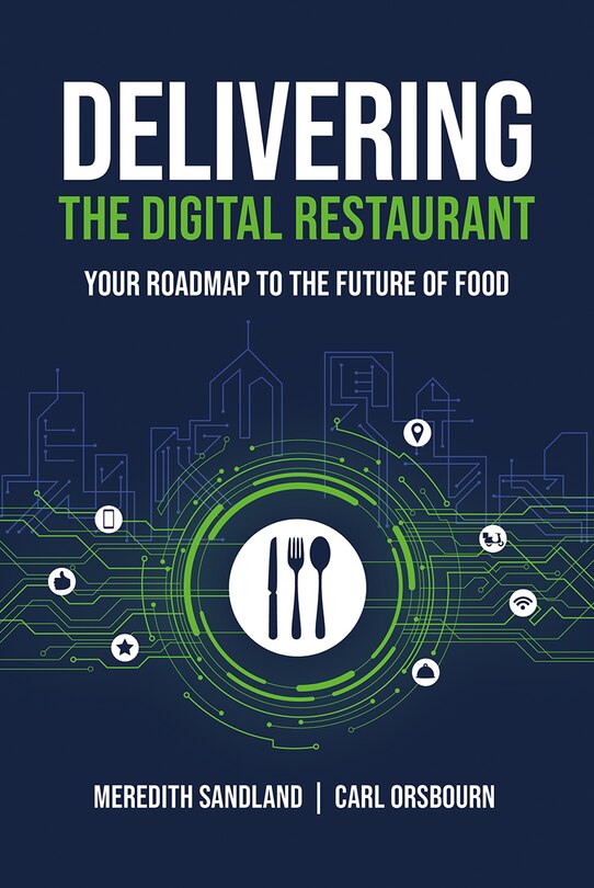 Couverture_Delivering the Digital Restaurant: Your Roadmap to the Future of Food