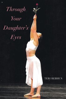 Front cover_Through Your Daughter's Eyes