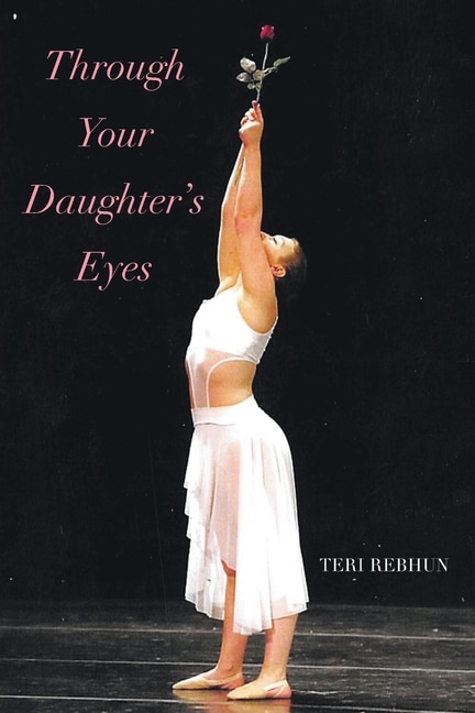 Front cover_Through Your Daughter's Eyes