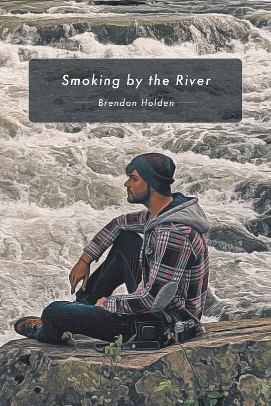 Front cover_Smoking by the River