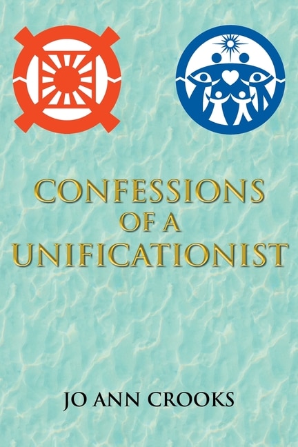 Front cover_Confessions of a Unificationist