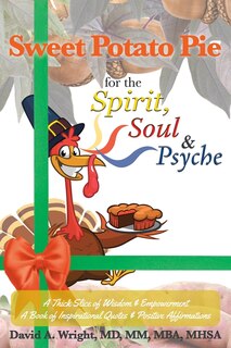 Couverture_Sweet Potato Pie for the Spirit, Soul & Psyche