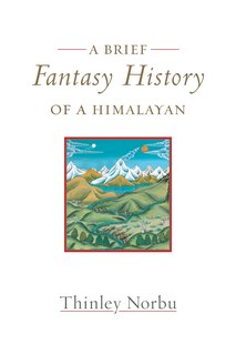 Couverture_A Brief Fantasy History Of A Himalayan