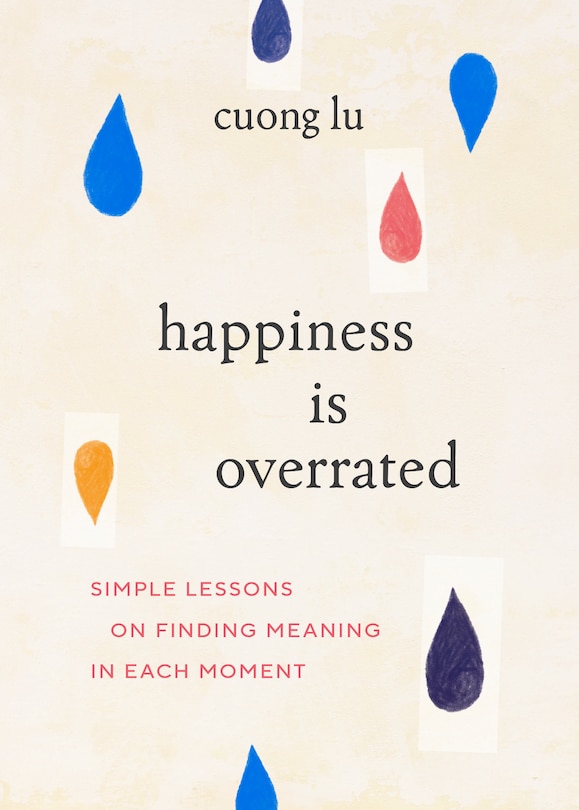 Front cover_Happiness Is Overrated
