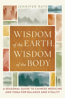 Front cover_Wisdom of the Earth, Wisdom of the Body