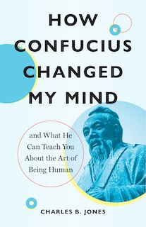 Front cover_How Confucius Changed My Mind