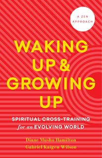 Front cover_Waking Up and Growing Up