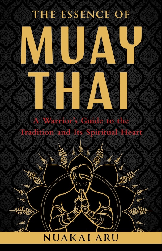 Front cover_The Essence of Muay Thai