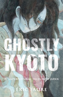 Front cover_Ghostly Kyoto