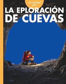 Couverture_Curiosidad por la exploracion de cuevas