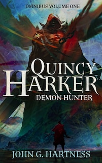 Front cover_Quincy Harker, Demon Hunter - Omnibus Volume One