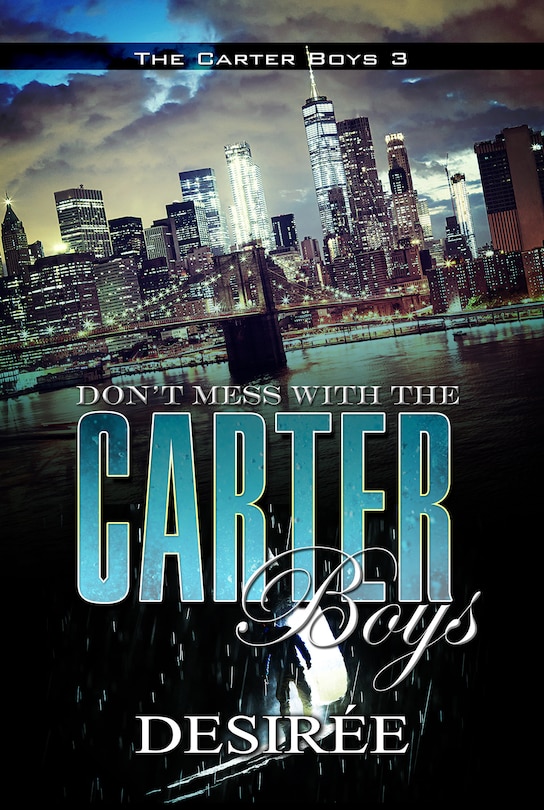 Front cover_Don't Mess With The Carter Boys