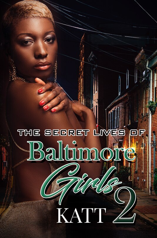 Front cover_The Secret Lives Of Baltimore Girls 2
