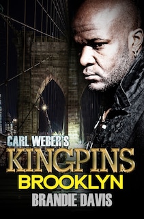Front cover_Carl Weber's Kingpins: Brooklyn