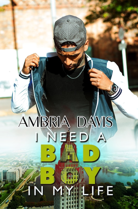 Front cover_I Need A Bad Boy In My Life