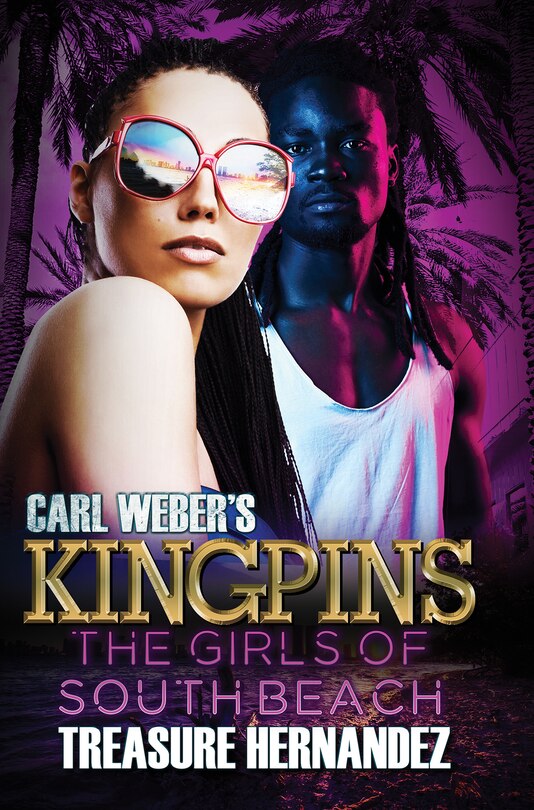 Front cover_Carl Weber's Kingpins: The Girls Of South Beach