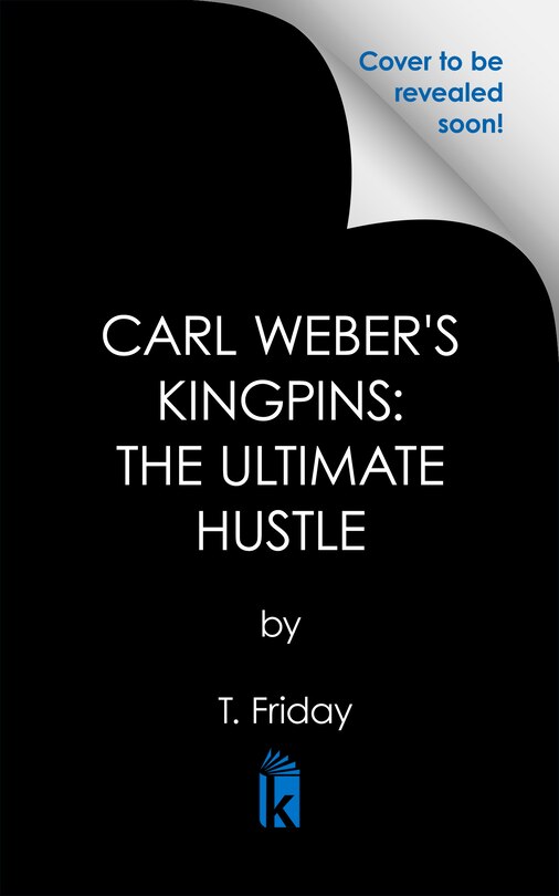 Front cover_Carl Weber's Kingpins: The Ultimate Hustle