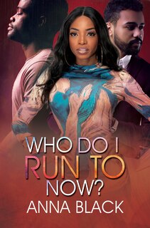 Front cover_Who Do I Run To Now?