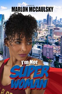Front cover_I'm Not Superwoman
