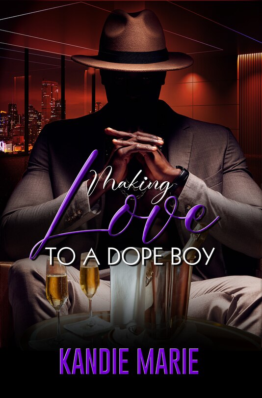 Front cover_Making Love to a Dope Boy