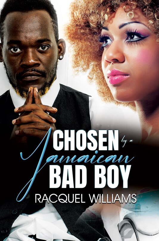Front cover_Chosen by a Jamaican Bad Boy