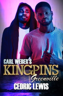 Couverture_Carl Weber's Kingpins: Greenville