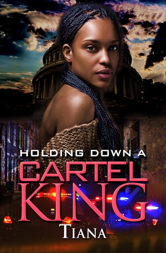 Front cover_Holding Down a Cartel King