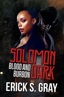 Couverture_Solomon Dark (Blood & Bourbon)