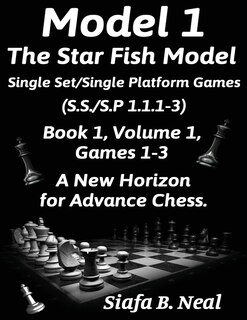Model I -the Star Fish Model-single Set/single Platform Games(s.s./s.p 1.1.1-3)-book 1 Volume 1 Games 1-3