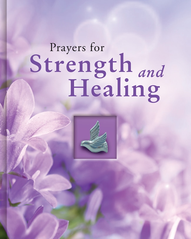 Front cover_Prayers for Strength and Healing (Deluxe Prayer Book)
