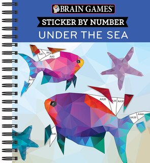 Front cover_Brain Games - Sticker by Number: Under the Sea - 2 Books in 1 (42 Images to Sticker)