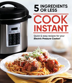 Front cover_Cook Instant 5 Ingredients or Less