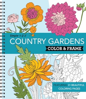 Couverture_Color & Frame - Country Gardens (Adult Coloring Book)