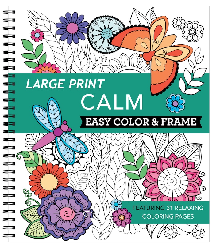 Couverture_Large Print Easy Color & Frame - Calm (Stress Free Coloring Book)